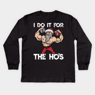 I Do It For The Ho's Santa Claus Offensive Christmas Meme Kids Long Sleeve T-Shirt